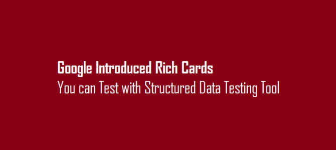 What do you need to know about Rich cards introduced by Google What do you need to know about Rich cards introduced by Google
