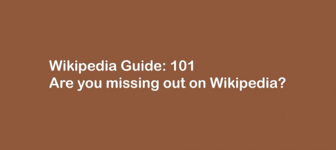 Are you missing out on Wikipedia? Are you missing out on Wikipedia?